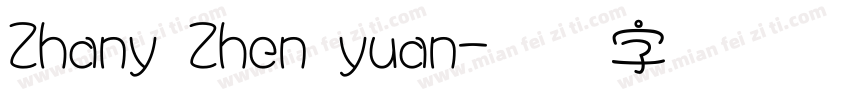 Zhany Zhen yuan字体转换